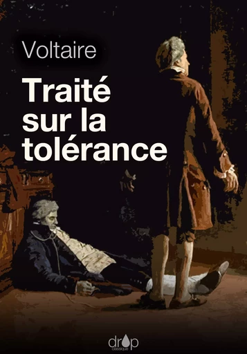 Traité sur la tolérance - Voltaire Voltaire - Les éditions Pulsio