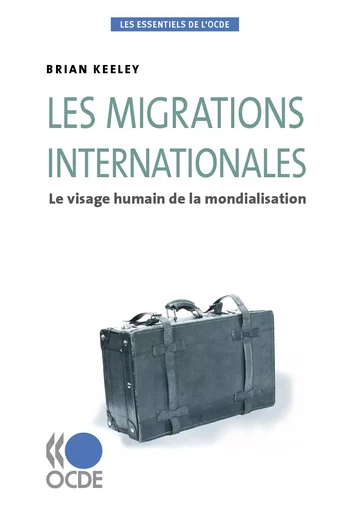 Les migrations internationales -  Collectif - OECD