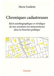 Chroniques cadastreuses