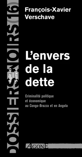 L’Envers de la dette - François-Xavier Verschave - Agone