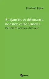 Benjamins, débutants, boostez votre Sudoku