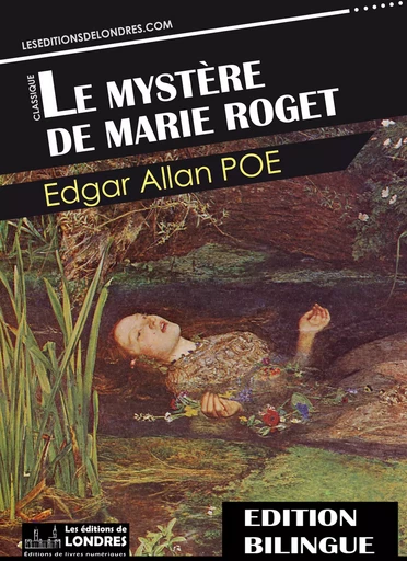 Le mystère de Marie Roget - Edgar Allan Poe - Les Editions de Londres