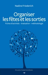 Organiser les fêtes et les sorties