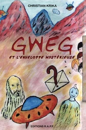 Gweg et l'enveloppe mystérieuse