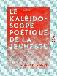 Le Kaléidoscope poétique de la jeunesse