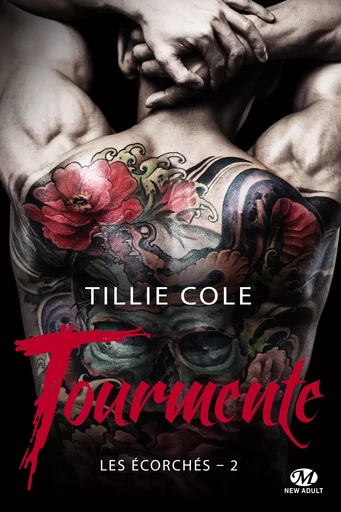 Les Écorchés, T2 : Tourmente - Tillie Cole - Milady