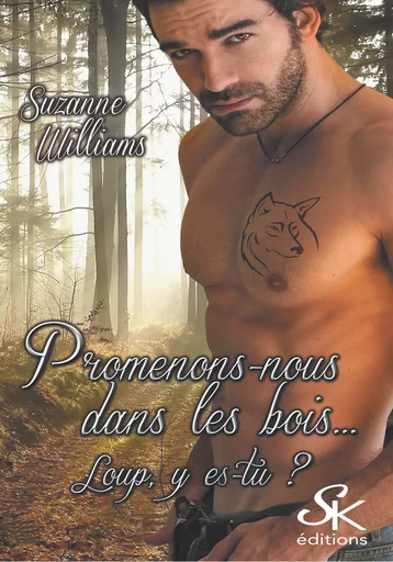 Promenons-nous dans les bois - Suzanne Williams - Éditions Sharon Kena