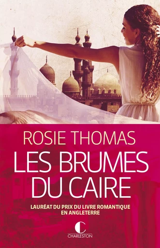 Les Brumes du Caire - Rosie Thomas - Éditions Charleston