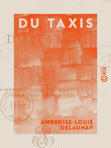 Du taxis - Ambroise-Louis Delaunay - Collection XIX