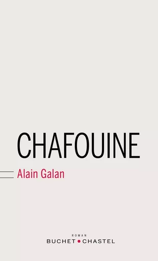 Chafouine - Alain Galan - Libella