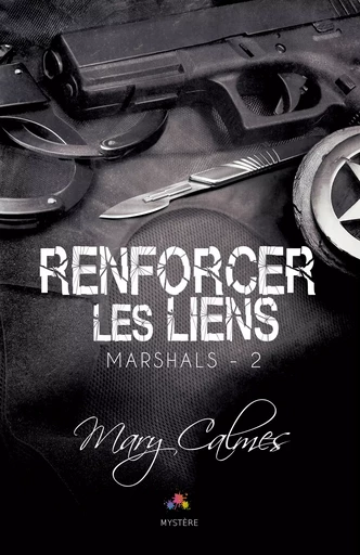 Renforcer les liens - Mary Calmes - MxM Bookmark