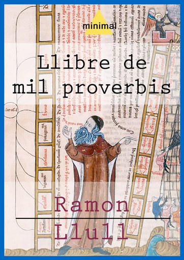 Llibre de mil proverbis - Ramon Llull - Editorial Minimal