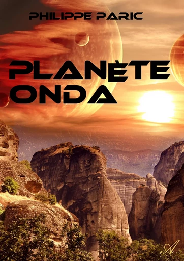 Planète Onda - Philippe Paric - Atramenta