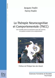 La Thérapie Neurocognitive et Comportementale (TNCC)