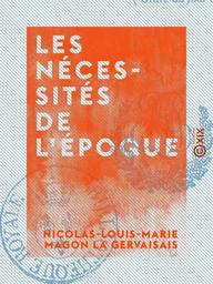 Les Nécessités de l'époque