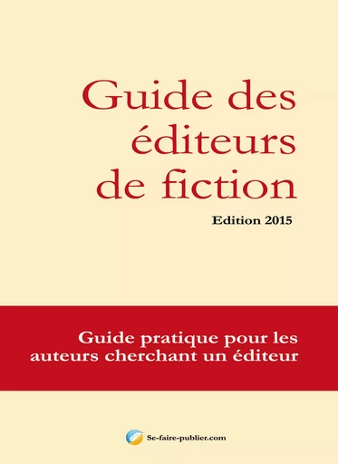 Guide des éditeurs de fiction - Damien Porte-Plume - Le cercle des écritures