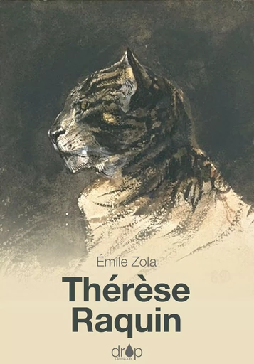 Thérèse Raquin - Émile Zola - Les éditions Pulsio