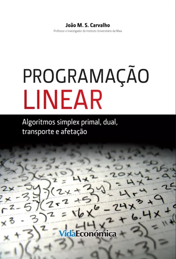 Programação Linear - João M. S. Carvalho - Vida Económica Editorial