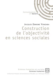 Construction de l'objectivité en sciences sociales