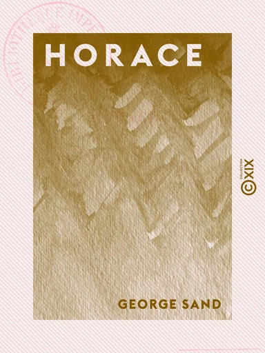 Horace - George Sand - Collection XIX