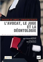 L'avocat, le juge et la déontologie