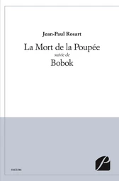 La Mort de la Poupée suivie de Bobok