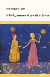 Individu, personne et parenté en Europe