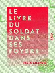 Le Livre du soldat dans ses foyers