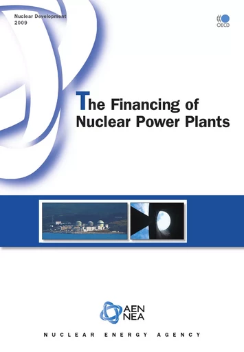 The Financing of Nuclear Power Plants -  Collective - OECD