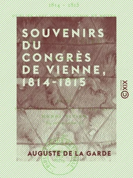 Souvenirs du Congrès de Vienne, 1814-1815