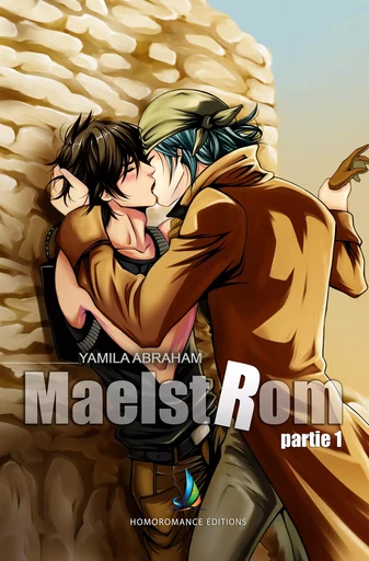 MAELSTROM  - Partie 1 | MxM Science-fiction (Yaoi) - Yamila Abraham - Homoromance Éditions