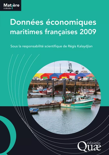 Données économiques maritimes françaises 2009 - Régis Kalaydjian - Quae