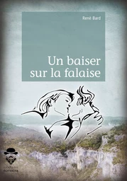 Un baiser sur la falaise