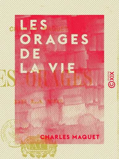 Les Orages de la vie - Charles Maquet - Collection XIX