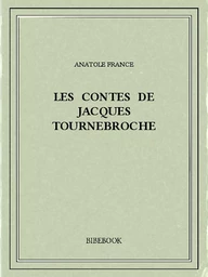 Les contes de Jacques Tournebroche