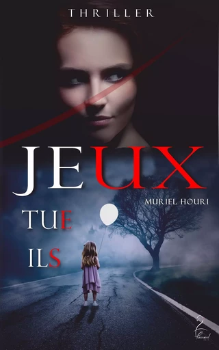 Jeux Tue Ils - Muriel Houri - Flamant Noir Editions