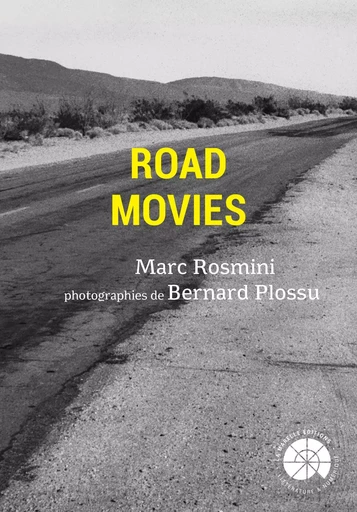 Road Movies - Marc Rosmini - La Marelle éditions