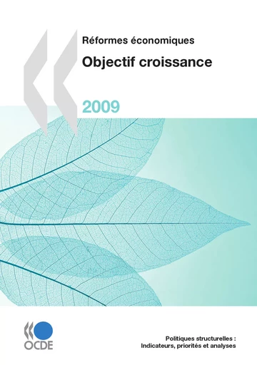 Réformes économiques 2009 -  Collectif - OECD