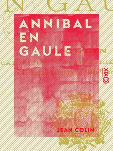 Annibal en Gaule - Jean Colin - Collection XIX