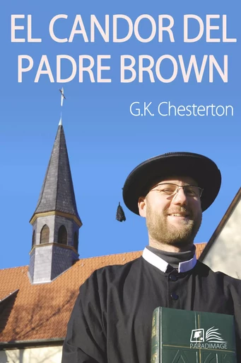 El Candor del Padre Brown - G. K. Chesterton - Paradimage Soluciones