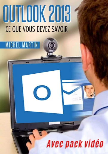 Outlook 2013 - Michel MARTIN - Mediaforma