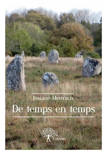 De temps en temps - Josiane Mettraux - Editions Edilivre