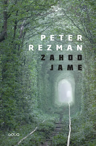 Zahod jame - Peter Rezman - Publishing house Goga