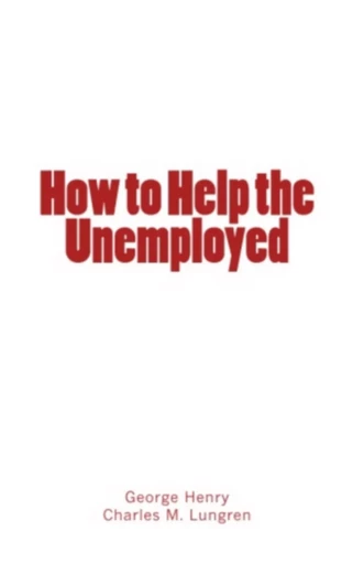 How to Help the Unemployed - . Collection - Editions Le Mono