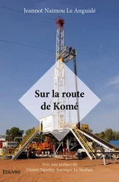 Sur la route de Komé