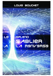 Le grand sablier à la renverse