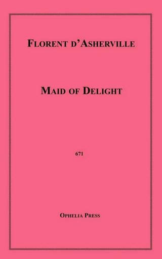 Maid of Delight - Florent D'Asherville - Disruptive Publishing