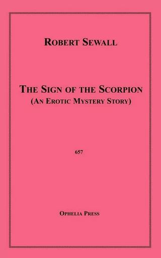 The Sign of the Scorpion - Robert Sewall - Disruptive Publishing