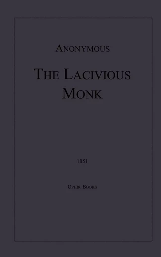 The Lascivious Monk - Anon Anonymous - Disruptive Publishing