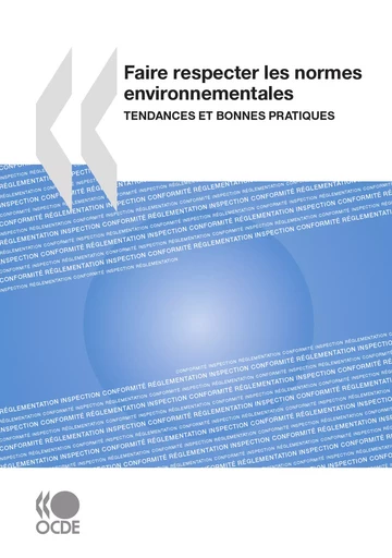 Faire respecter les normes environnementales -  Collectif - OECD